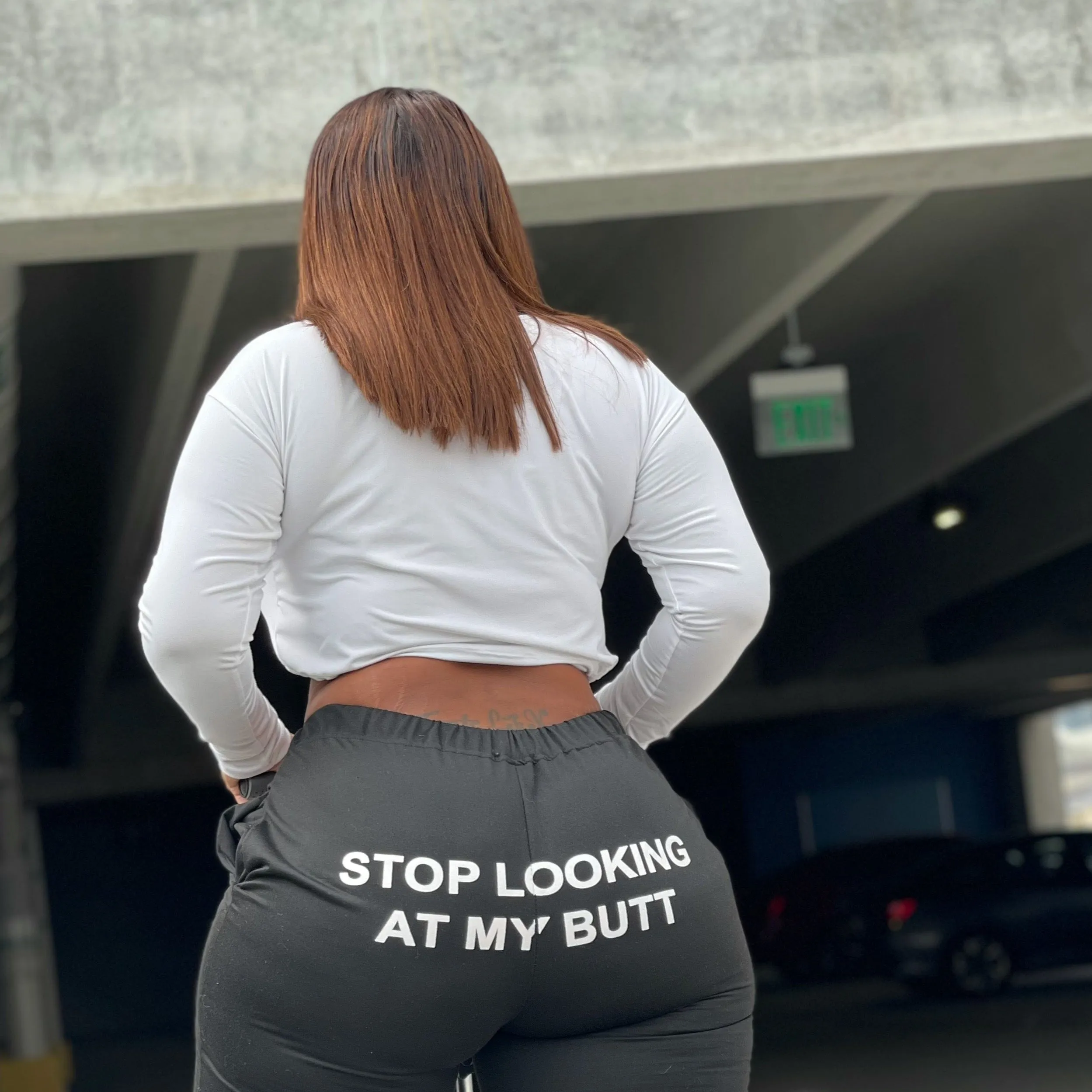 Stop looking at my butt joggers